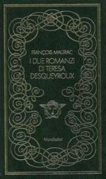 I due romanzi di Teresa Desqueyroux