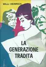 La Generazione Tradita