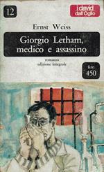 Giorgio Letham, Medico Assassino