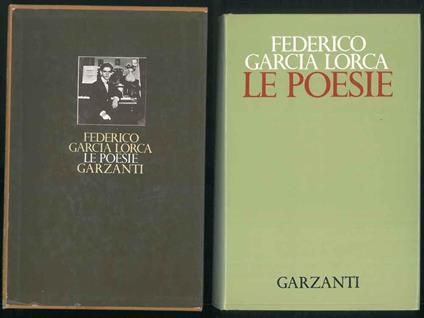 Le Poesie. Introduzione e traduzione di Carlo Bo. Notizie sull'autore, bibliografia e note al testo di Glauco Felici - Federico García Lorca - copertina