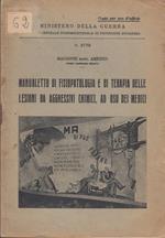 Manualetto di fisiopatologia e di terapia delle lesioni da aggressivi chimici ad uso dei medici