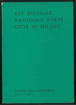 Xxv Biennale Nazionale D'Arte Città di Milano