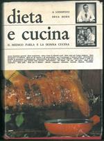 Dieta e cucina. Il medico parla e la donna cucina