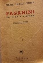 Paganini. La Vita E L'opera