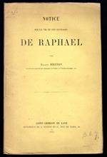 Notice sur la vie et les ouvrages de Raphael