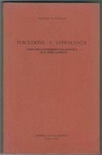 Percezione e conoscenza. Linee della fenomenologia genetica di M. Merleau-Ponty