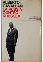 La Russia contro Kruscev