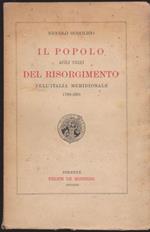 Il popolo agli inizi del Risorgimento nell'Italia meridionale 1798 - 1801 Ristampa xerografica presentata da Francesco Cataluccio