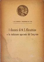 Il Xxi Congresso Straordinario Del Pcus (27.1-5.11.1959) I Discorsi Di N. S. Khrustciov E La Risoluzione Approvata Dal Congresso Di: Nikita S. Khrustciov ( Nikita Krusciov )