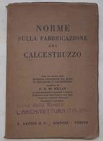 Norme sulla fabbricazione del calcestruzzo.... in centoquarantadue domande e risposte. Pubblicate negli Stati Uniti per cura dello 