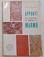 Appunti sulla lavorazione e sul commercio del marmo