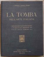 La tomba nell'arte italiana dal periodo preromano all'odierno