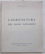 L' agricoltura del Basso Novarese