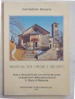 Massiola tra Cinque e Seicento. Note e documenti per una storia dei primi cinquant'anni della parrocchia di S.Maria di Massiola