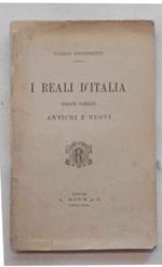 I Reali d'Italia d'origine nazionale antichi e nuovi