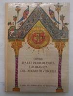 Opere d'arte Preromanica e Romanica del Duomo di Vercelli