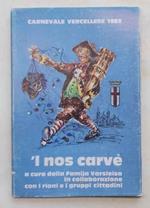 'l nos carvŠ. Carnevale vercellese 1982