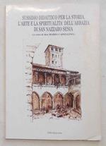 Sussidio didattico per la storia, l'arte, la spiritualit… dell'Abbazia di San Nazzaro Sesia