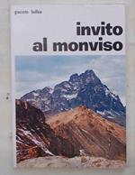 Invito al Monviso. (Idea per una monografia sulla Valle del Po)