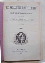 Le Missioni Cattoliche. Bullettino settimanale illustrato dell'Opera La Propagazione della Fede. Anno Decimo. 1881