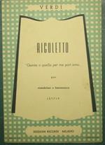 Rigoletto - Questa o quella per me pari sono…