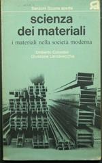 Scienza dei materiali - I materiali nella società moderna