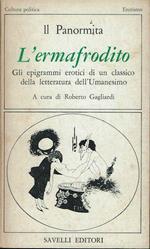 L' ermafrodito. Gli epigrammi erotici di un classico della letteratura dell'Umanesimo