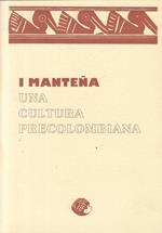 I Mantena Una Cultura Precolombiana