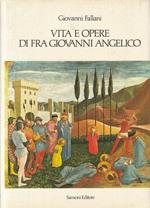 Vita e Opere fra Giovanni Angelico