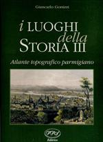 I Luoghi Della Storia Iii Atlante Topografico