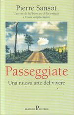 Passeggiate Nuova Arte Del Vivere