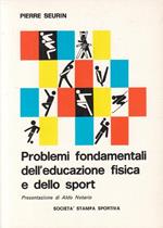 Problemi Fondamentali Educazione Fisica Sport