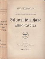 Sul Caval Della Morte Amor Cavalca