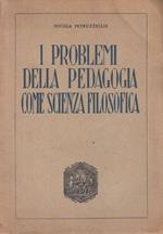 Problemi Pedagogia Come Scienza Filosofica