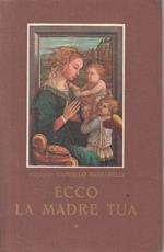 Ecco La Madre Tua Letture Maggio Ss. Vergine