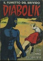 Diabolik Prima Serie N.14 Raro Donna Decapitata