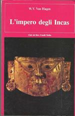 L' Impero Degli Incas