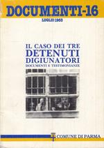 Documenti 16 Il Caso Dei Tre Detenuti Digiunatori