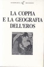 La Coppia e La Geografia Dell'eros