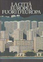 La Città Europea Fuori D'europa