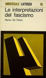 Le interpretazioni del fascismo