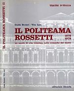 Il Politeama Rossetti, 1878-1978: un secolo di vita triestina nelle cronache del teatro