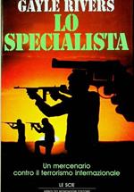 Lo specialista: un mercenario d’élite contro il terrorismo internazionale