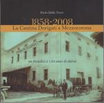 1858-2008: la cantina Dorigati a Mezzocorona