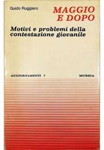 Maggio e dopo Motivi e problemi della contestazione giovanile