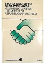 Storia del Patto di fratellanza Movimento operaio e democrazia repubblicana 1860/1893
