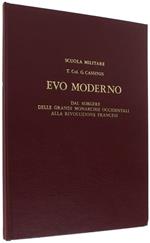 Evo Moderno. Dal Sorgere Delle Grandi Monarchie Occidentali Alla Rivoluzione Francese. Tavole