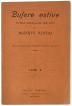 Bufere Estive. Opera Giocosa In Tre Atti (Dalla Commedia,Sweet Seventeen Di Frederic De Lara)