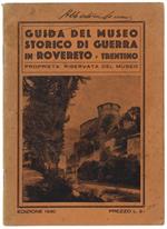 Guida Del Museo Storico Italiano Della Guerra Di Rovereto