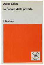 La Cultura Della Poverta' E Altri Saggi Di Antropologia